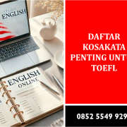 Daftar Kosakata Penting untuk TOEFL