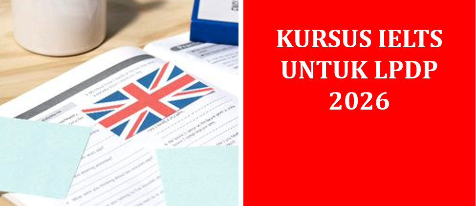 Kursus IELTS untuk LPDP 2026