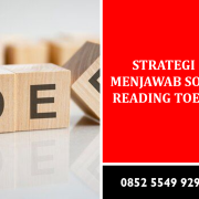 Strategi Menjawab Soal Reading TOEFL